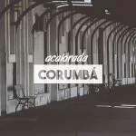 CORUMBÁ – entre as cidades mais antigas de MS